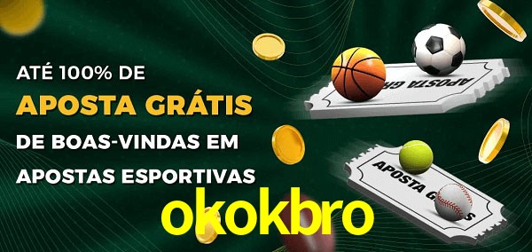 okokbro Ate 100% de Aposta Gratis